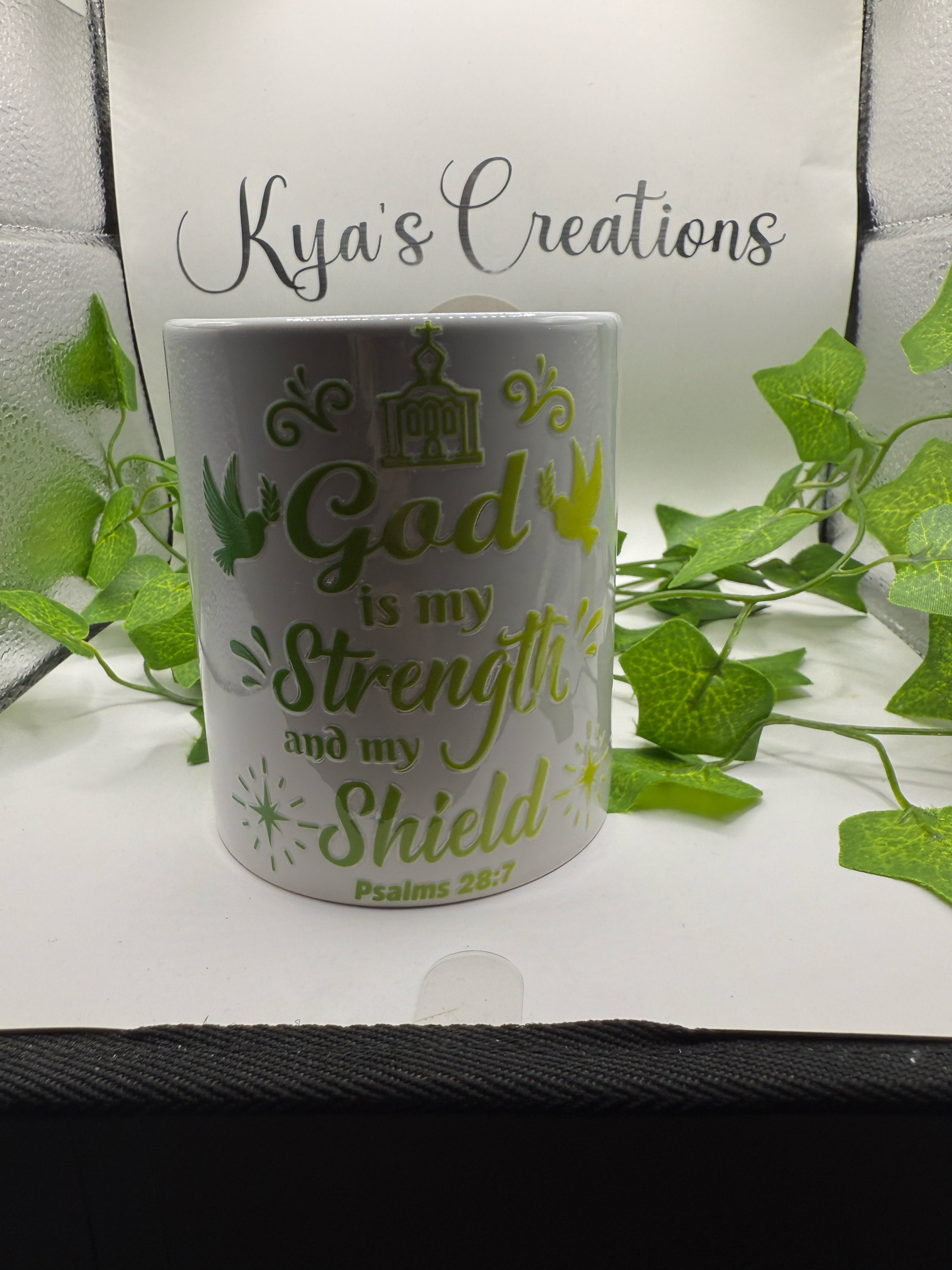 God is my strength and my shield