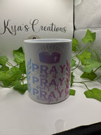 Pray on it Pray over it Pray through it
